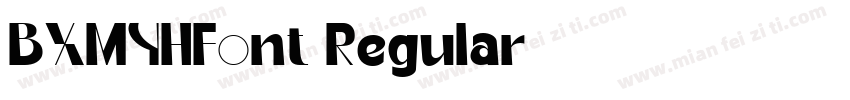 BXMYHFont Regular字体转换